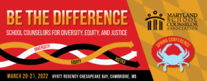 Maryland School Counselor Association (MSCA) March 20-21, 2022 header