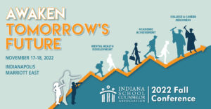 Indiana School Counselor Association Conference November 17-18, 2022 header