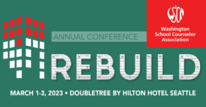 Washington School Counselor Association Conference March 1-3, 2023 header