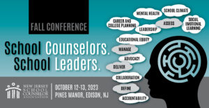 New Jersey School Counselor Association Conference October 12-13, 2023 header