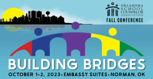 Oklahoma School Counselor Association Conference October 1-2, 2023 header