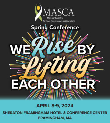 Massachusetts School Counselor Association Conference April 8-9, 2024, header