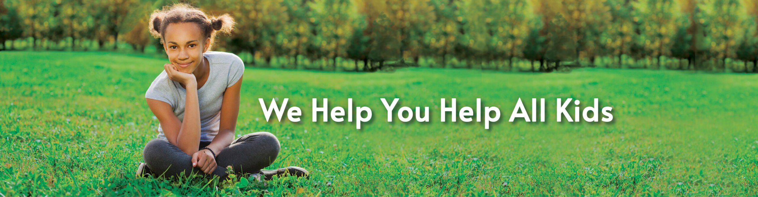 We Help You Help All Kids NCYI