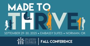 Oklahoma School Counselor Association Conference 2025